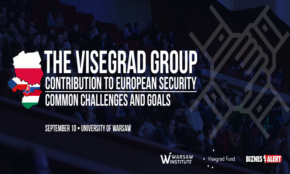 Visegrad Group Contribution to European Security – Common Challenges and Goals Conference