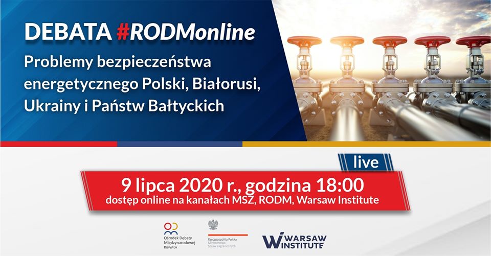 #RODMonline: Bezpieczeństwo energetyczne Polski, Białorusi, Ukrainy i Litwy