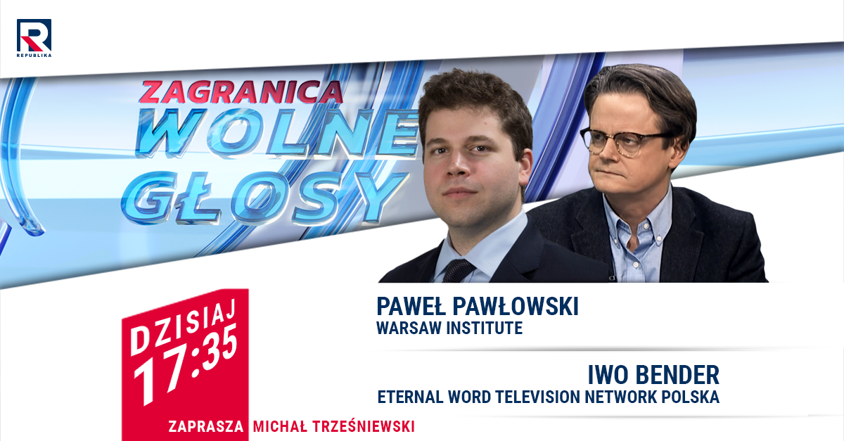Paweł Pawłowski w wydaniu specjalnym programu „Wolne głosy – Zagranica”