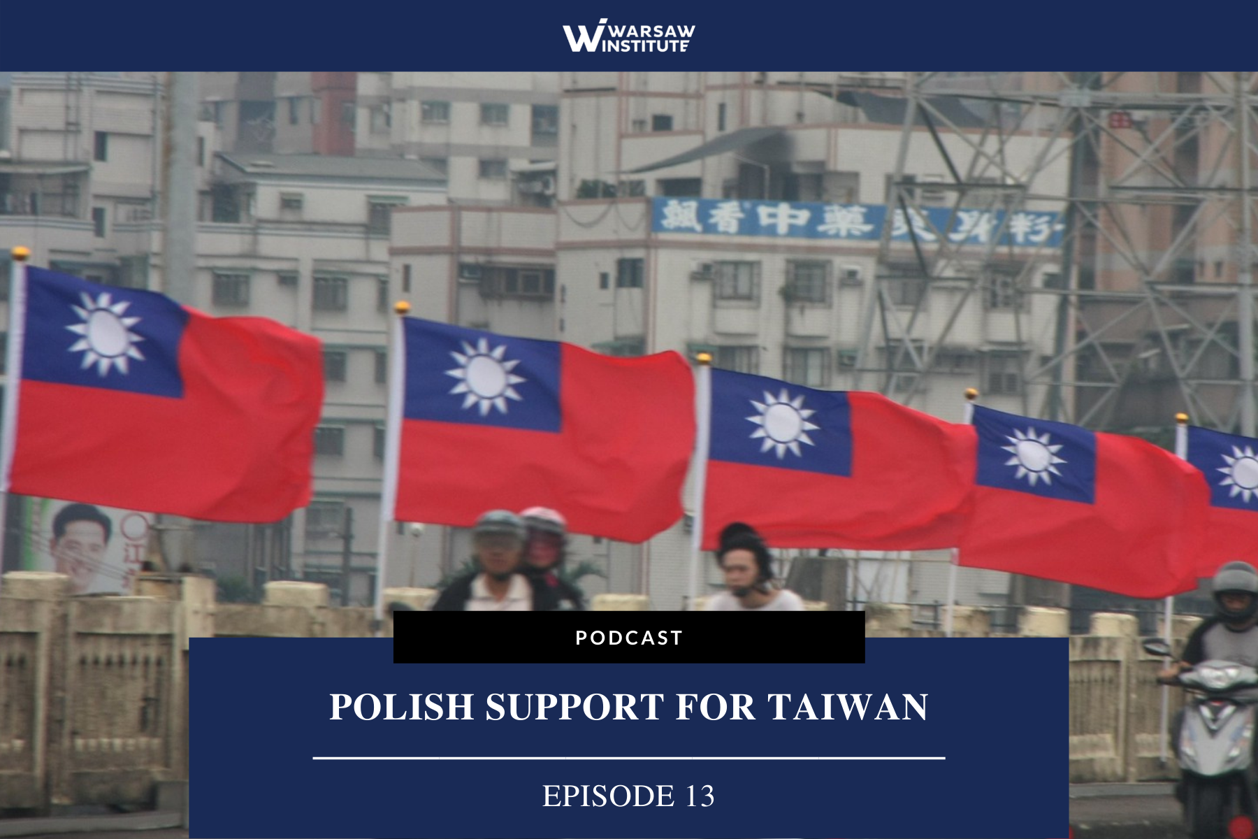 Polish Support for Taiwan – Podcast