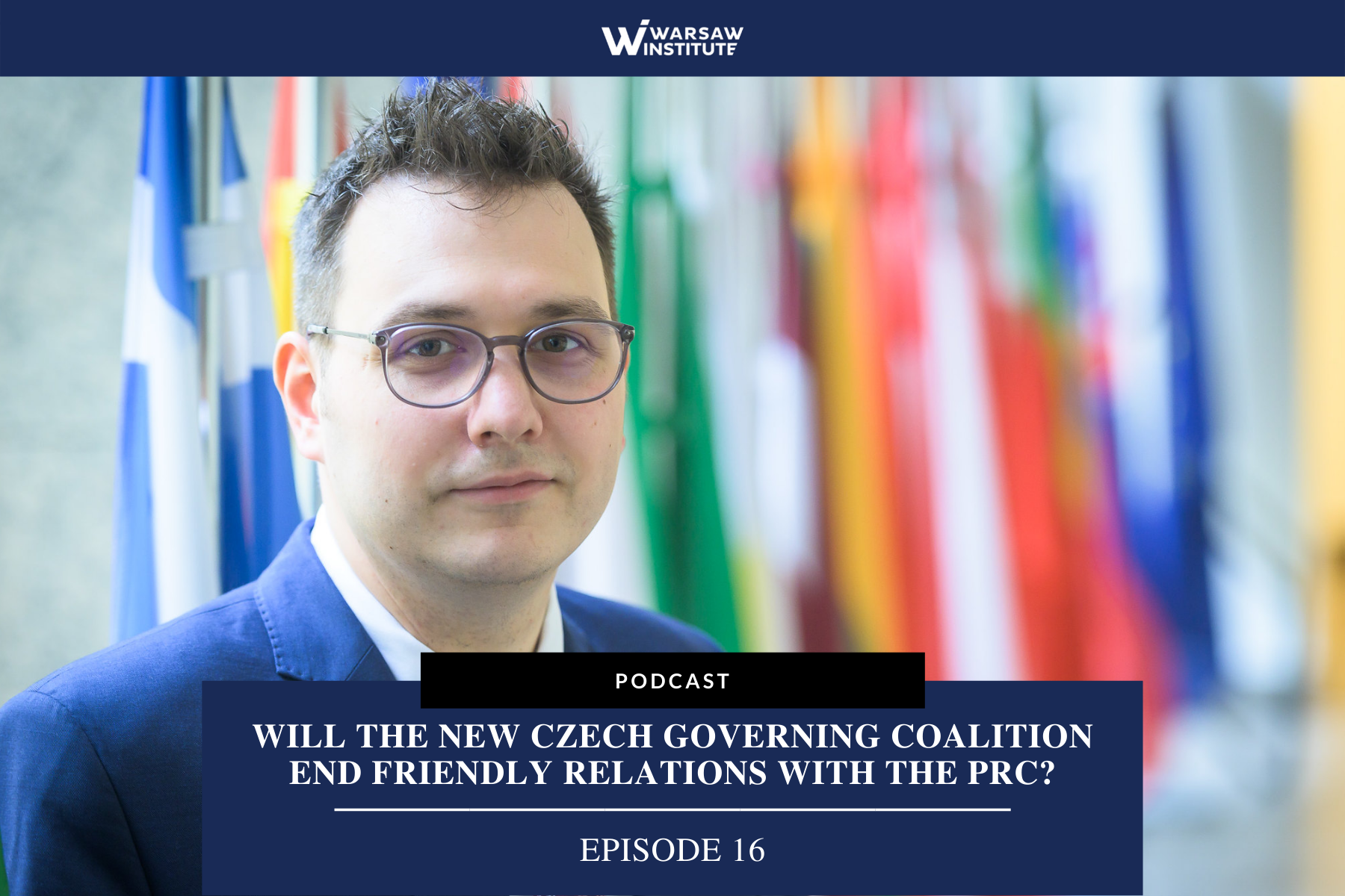 Will the New Czech Governing Coalition End Friendly Relations with the PRC? – Podcast