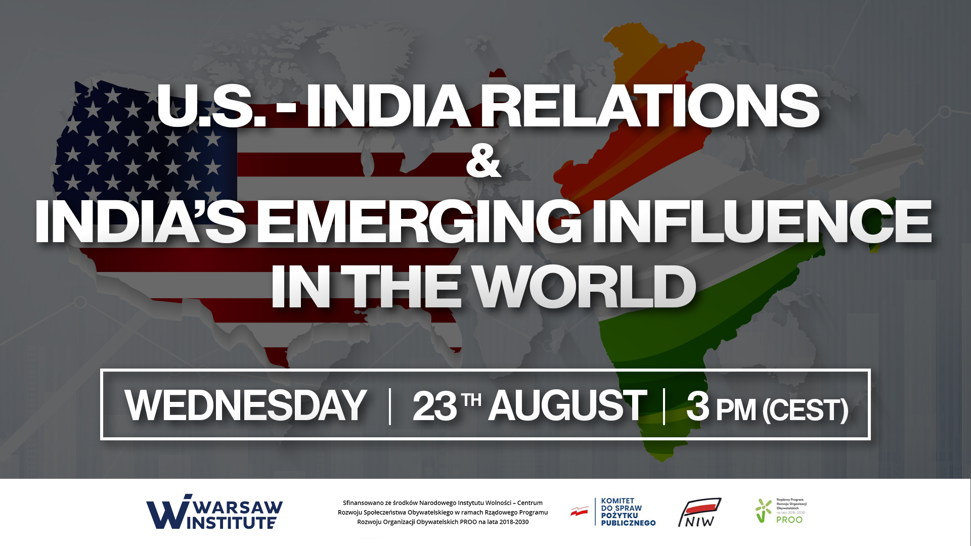 U.S. – India Relations & India’s Emerging Influence in the World
